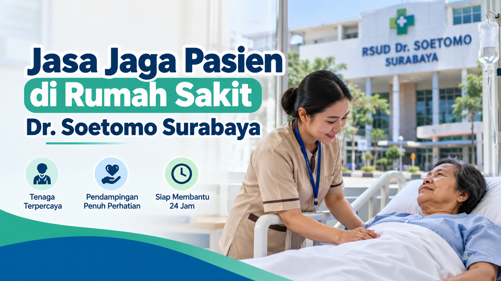 Jasa Jaga Pasien di RS Dr. Soetomo Surabaya